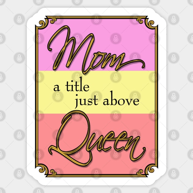 Mom Queen Sticker by marengo